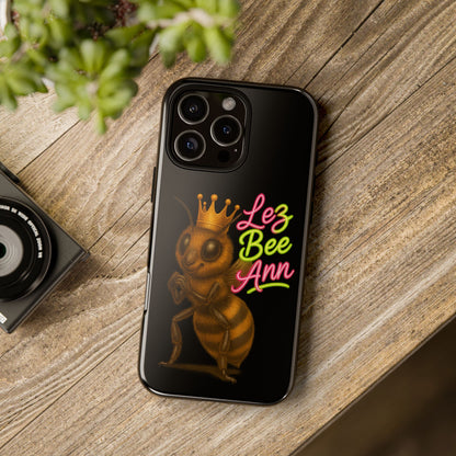 Phone Case — 'Lez Bee Ann' Queen Bee Tough Protective Cover