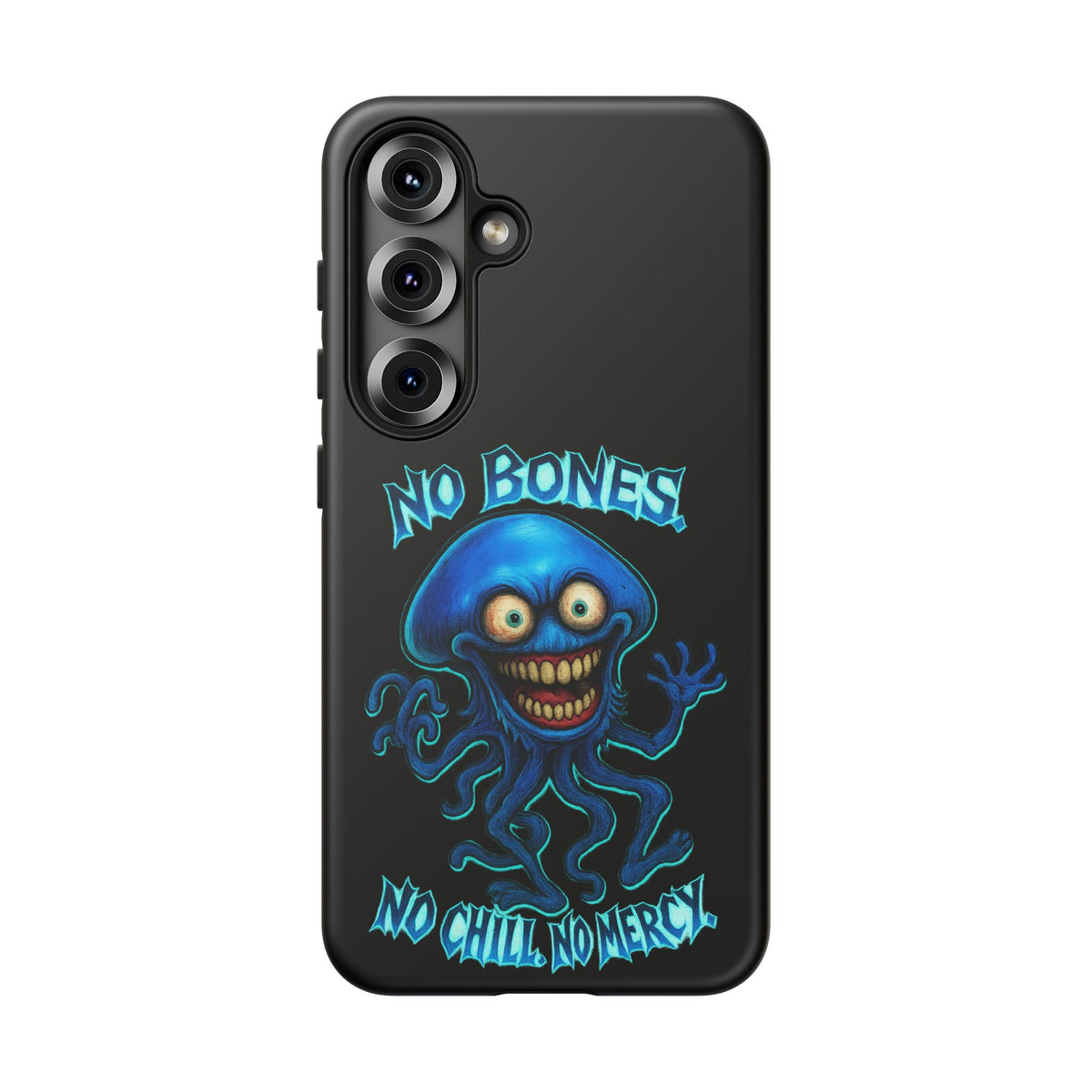 Phone Case — 'No Bones, No Chill, No Mercy' Blue Jellyfish Horror Design