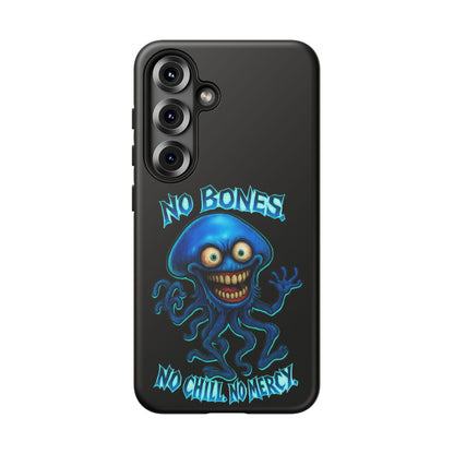 Phone Case — 'No Bones, No Chill, No Mercy' Blue Jellyfish Horror Design
