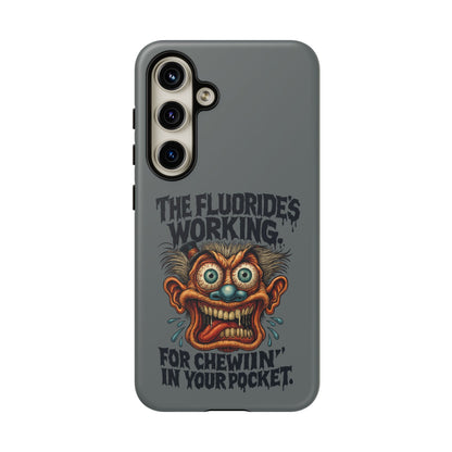 Phone Case — Retro Horror Graphic “The Fluoride’s Working” Shock Art