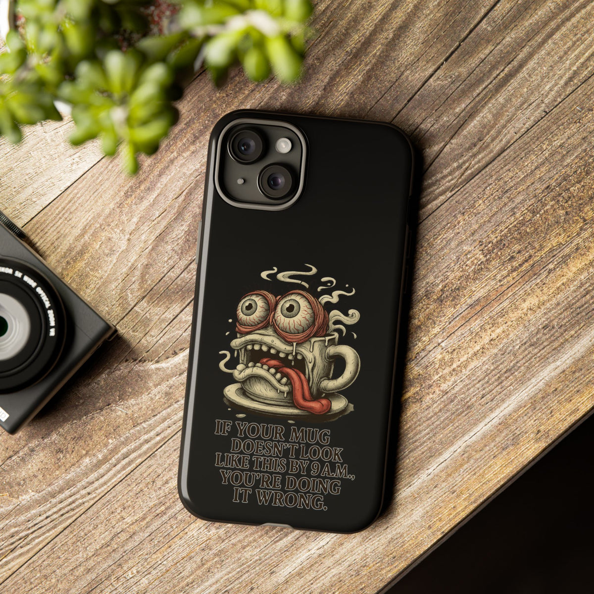 Tough Cases: Retro Hot Coffee Monster Phone Case — Funny 'If Your Mug...' Quote