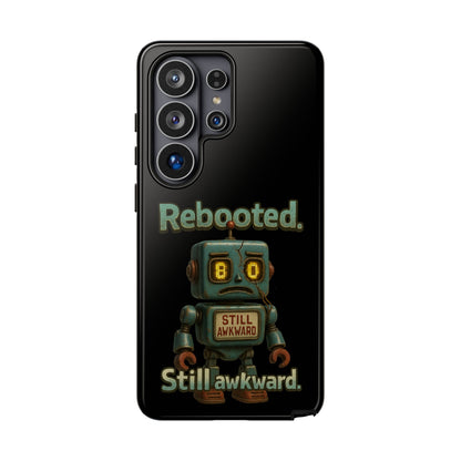 Phone Case — 'Rebooted. Still Awkward.' Retro Robot Protective Cover