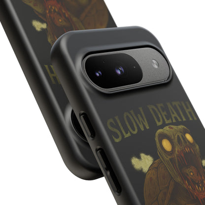 Tough Cases – "Slow Death Hits Harder" Horror Phone Case