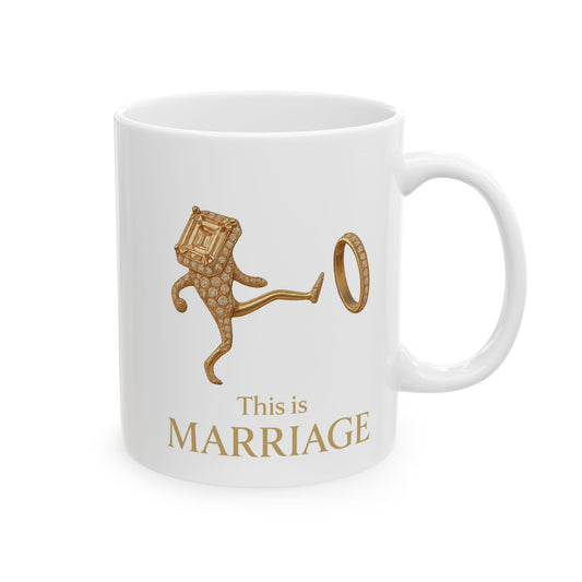 Ceramic Mug — 'This Is Marriage' Gold Script Coffee Tea Cup (11oz/15oz)