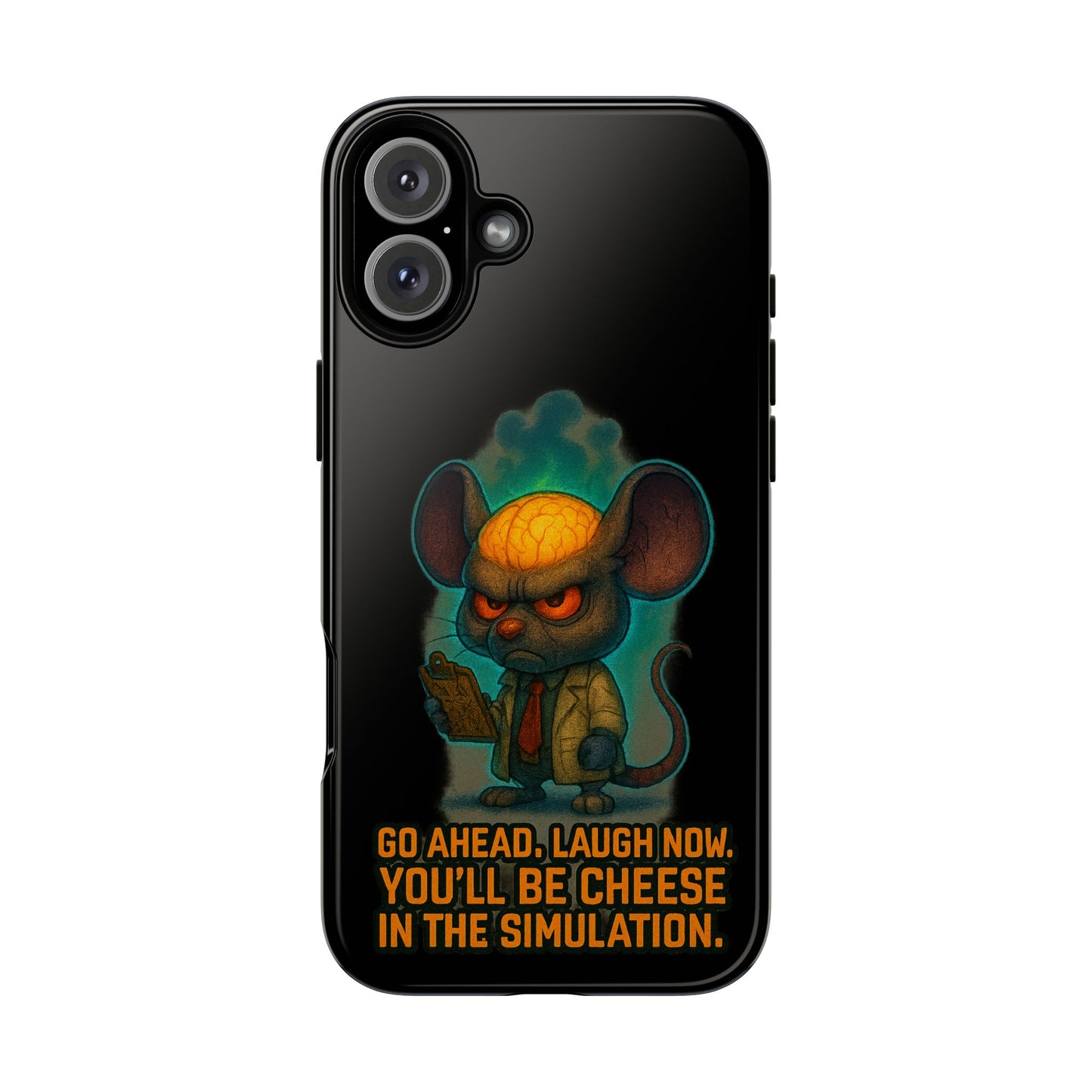 Phone Case — 'You'll Be Cheese in the Simulation' Angry Detective Mouse Graphic