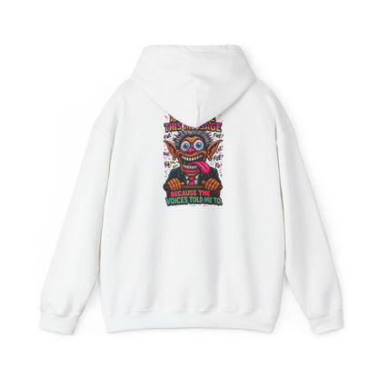 Hoodie — "I Did This Because the Voices Told Me to" Retro Horror Graphic