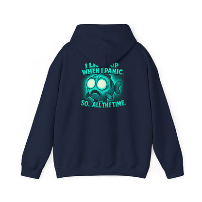 Panic Fish Hoodie — "I Lean Up When I Panic...So All The Time" Graphic Pullover