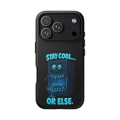 Stay Cool... Or Else. Phone Case — Neon Monster Protective iPhone Cover