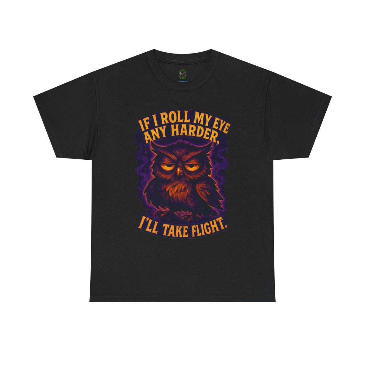 Rolling Eye Owl Tee | If I Roll My Eye Any Harder I'll Take Flight