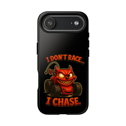 I Don't Race I Chase Phone Case — Cartoon Demon Hot Rod Design