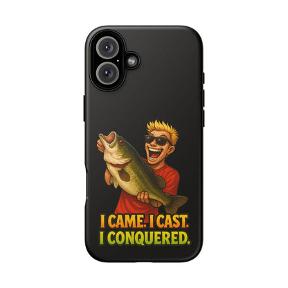 Fishing Phone Case — "I Came. I Cast. I Conquered." Graphic Bass Design