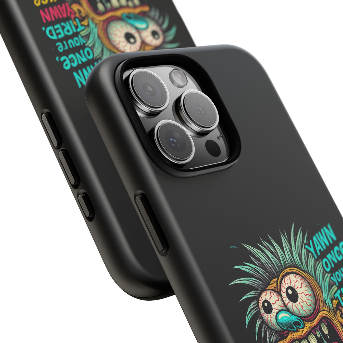 Phone Case — 'Yawn Once You're Tired, Yawn Twice You're Probably Expired' Retro Monster Graphic