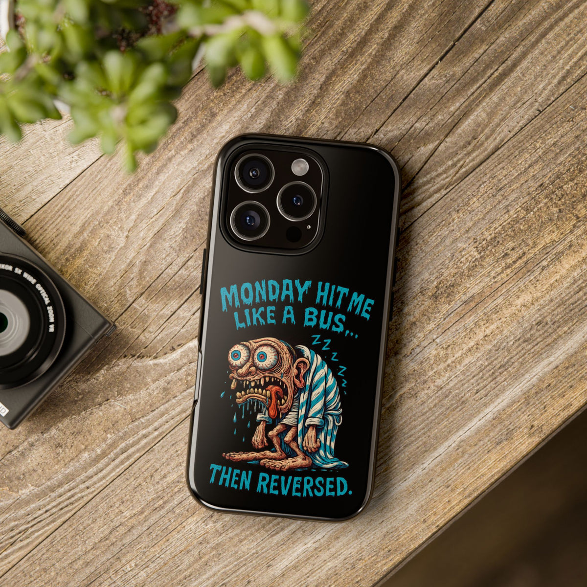 Phone Case — "Monday Hit Me Like a Bus... Then Reversed" Funny Grotesque Zombie Design