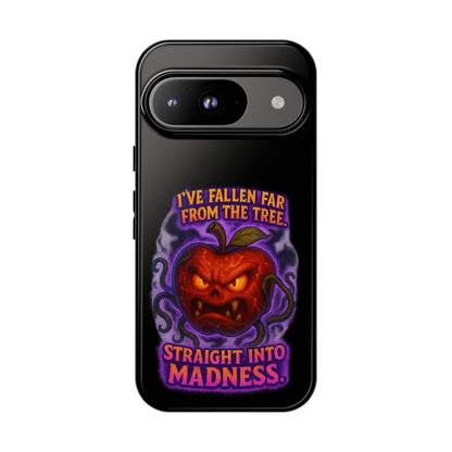 Phone Case — 'I've Fallen Far From the Tree, Straight Into Madness' Pumpkin Horror Design