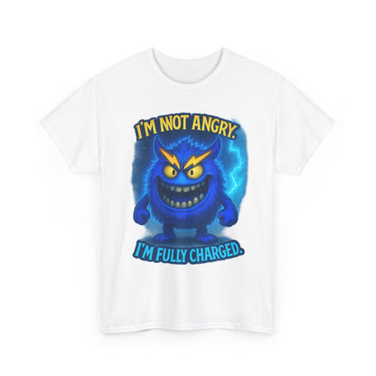 I'm Not Angry I'm Fully Charged Tee, Blue Lightning Monster Graphic