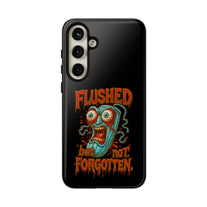 Phone Case — "Flushed But Not Forgotten" Horror Graphic iPhone Cover