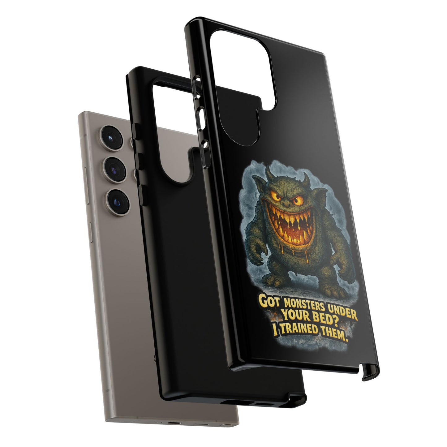 Phone Case — "Got Monsters Under Your Bed? I Trained Them" Funny Monster Design