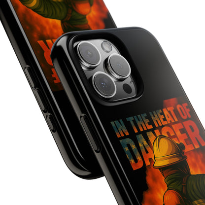 Firefighter Phone Case — "In the Heat of Danger We Hold the Line" Tough Protective Case