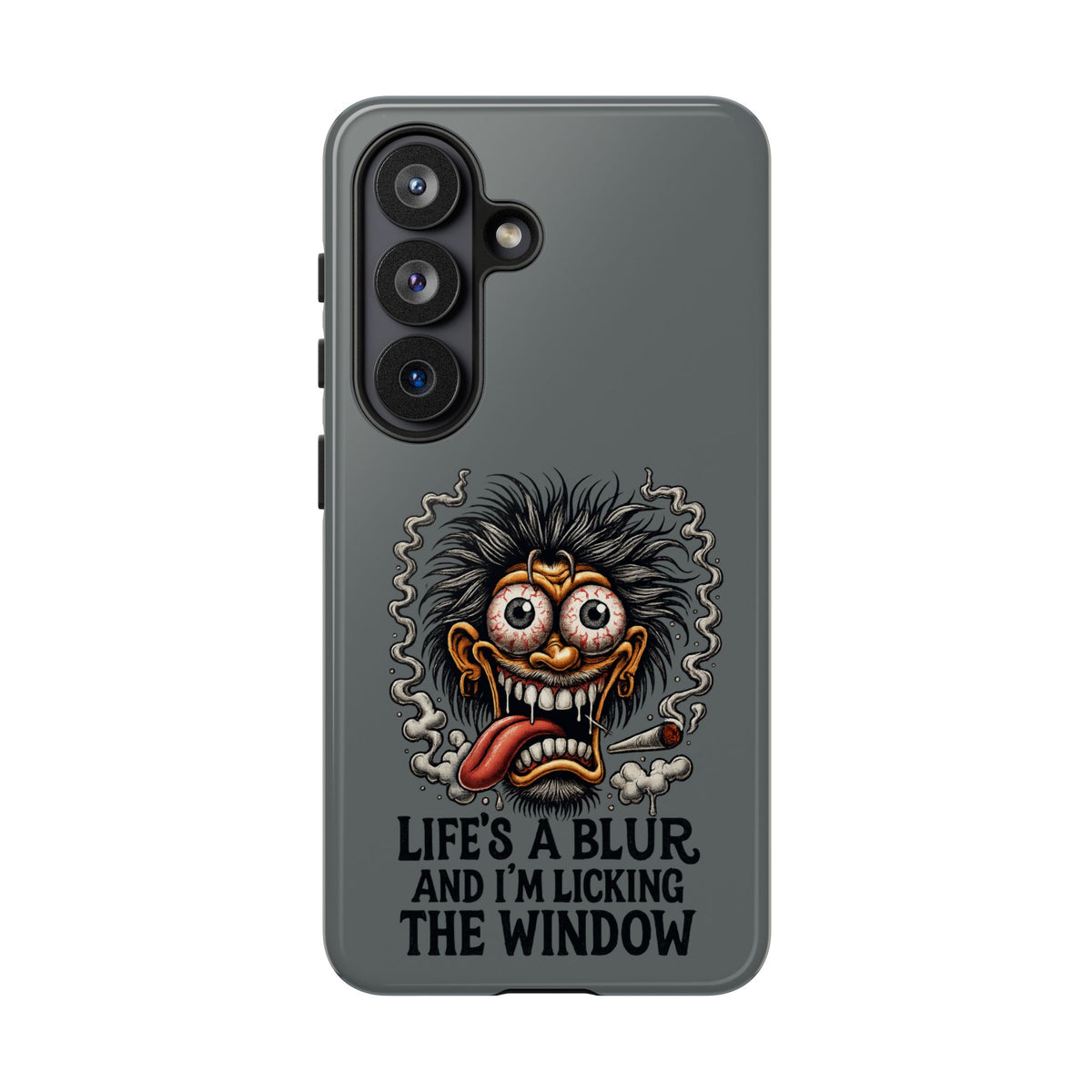 Phone Case — 'Life's a Blur and I'm Licking the Window' Funky Monster Graphic