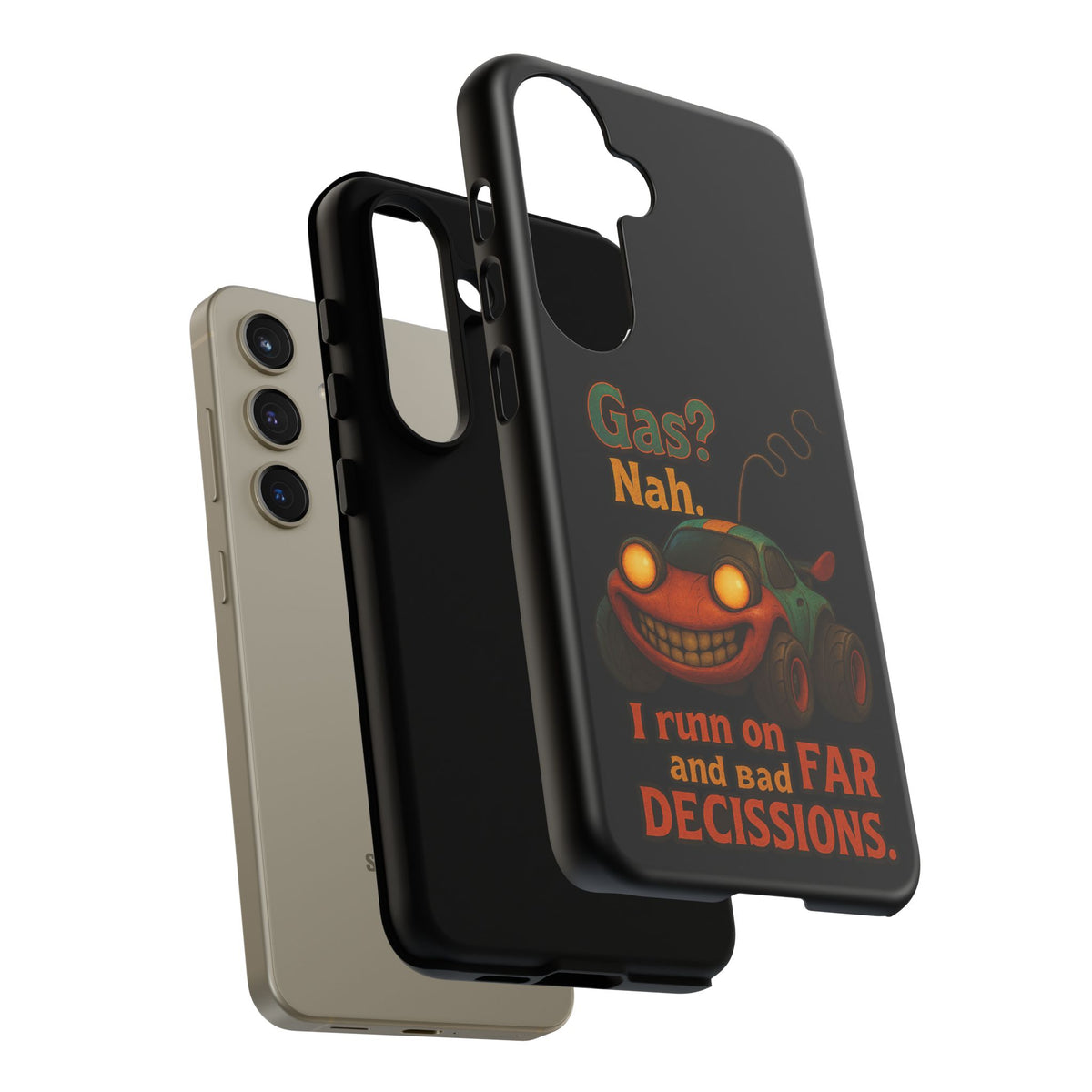 Phone Case — "Gas? Nah. I Run on Bad Far Decisions" Funny Cartoon Car Protective Cover