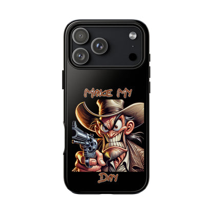 Phone Case - 'Make My Day' Cowboy Revolver Graphic Protective Case
