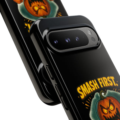Phone Case — 'Smash First, Roast Seeds Later' Halloween Pumpkin Design