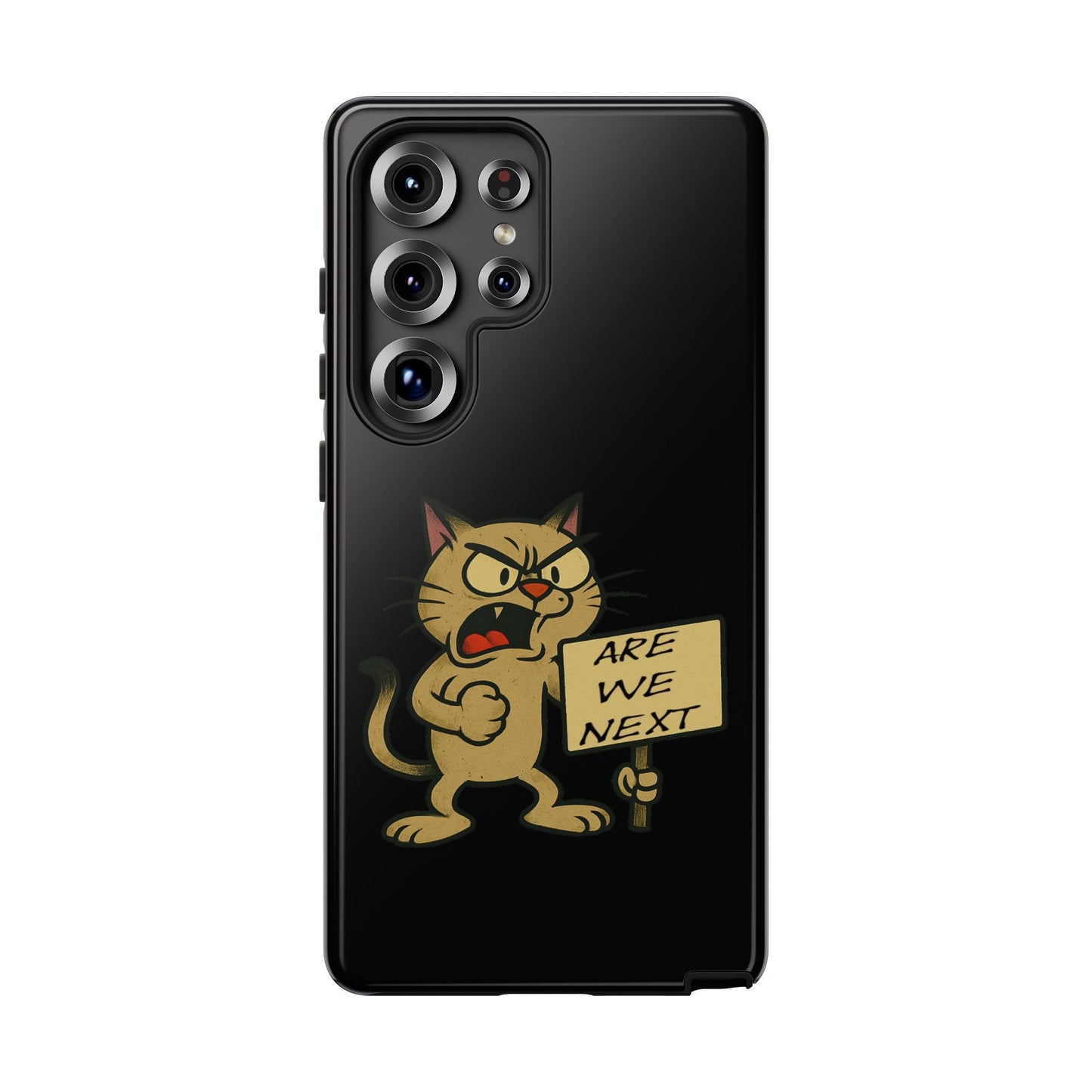 Angry Cat Phone Case — 'Are We Next' Protest Graphic iPhone Case
