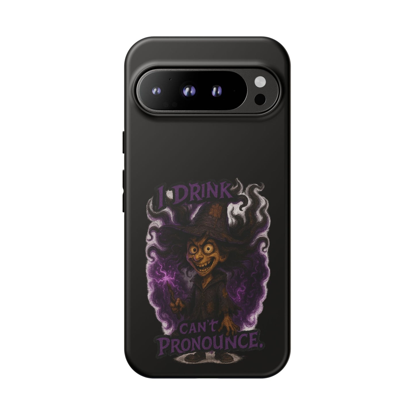 Phone Case — Witch Illustration "I Drink, Can't Pronounce" Protective Cover