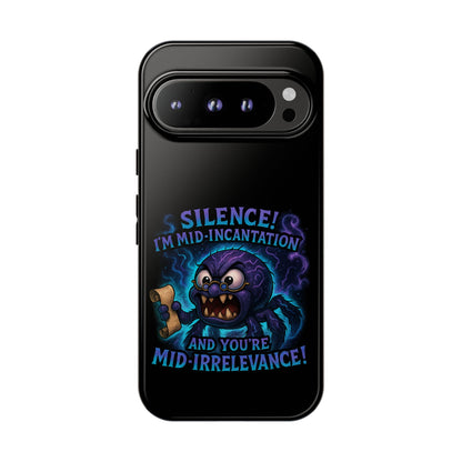 Phone Case — "Silence! I'm Mid-Incantation" Cute Angry Spider Magic Design