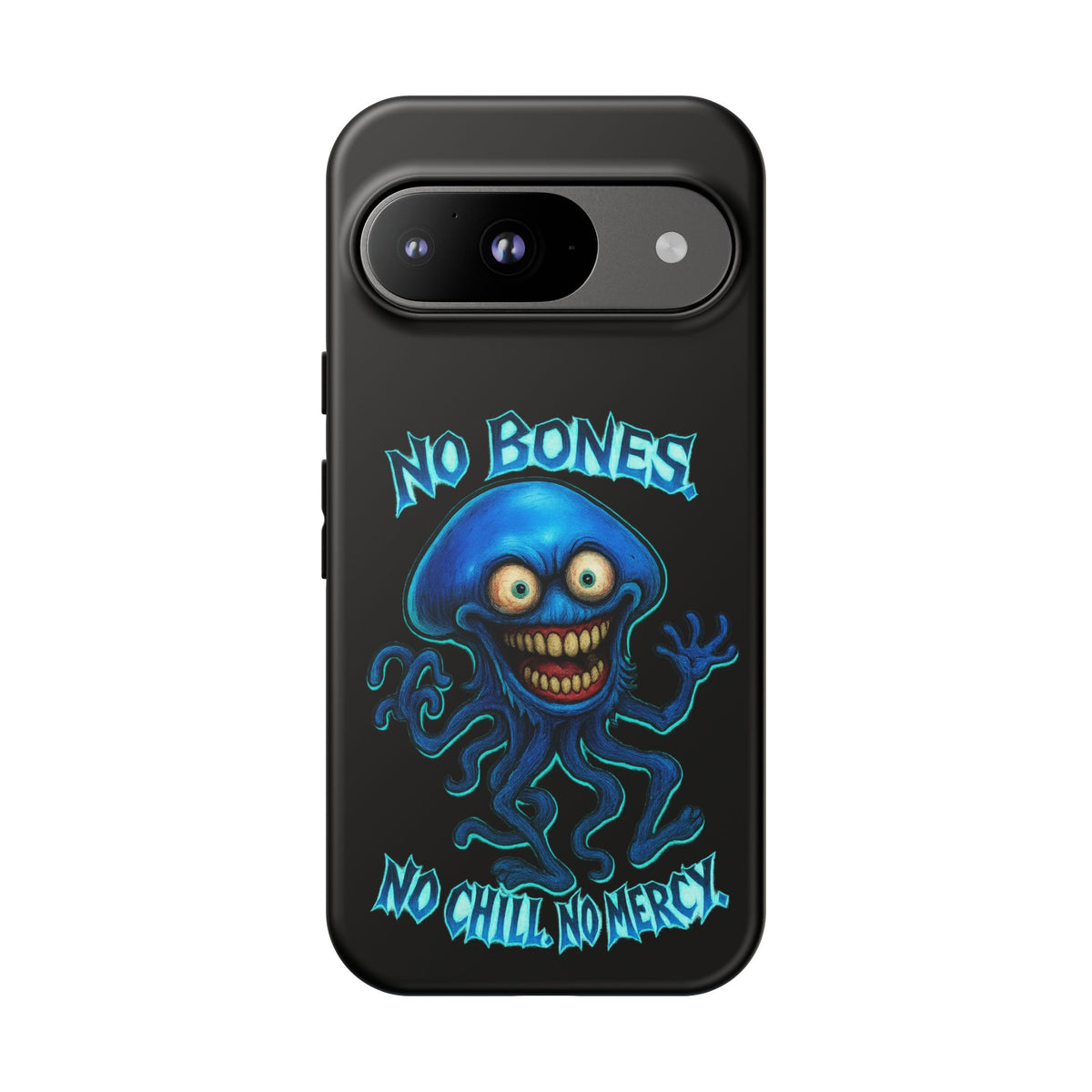 Phone Case — 'No Bones, No Chill, No Mercy' Blue Jellyfish Horror Design
