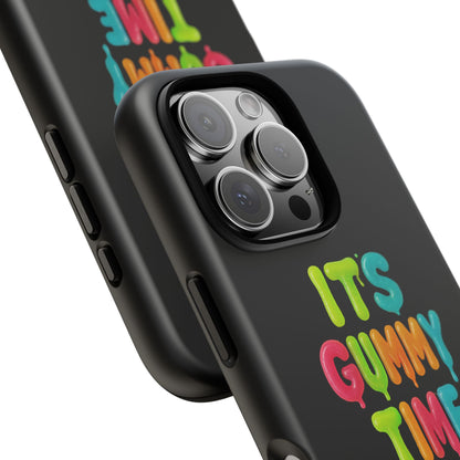 Phone Case — "It's Gummy Time" Rainbow Gummy Bear Protective Cover