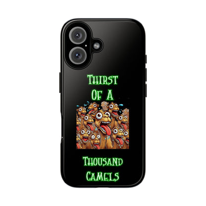 Phone Case — 'Thirst Of A Thousand Camels' Funny Cartoon Camel Protective Cover