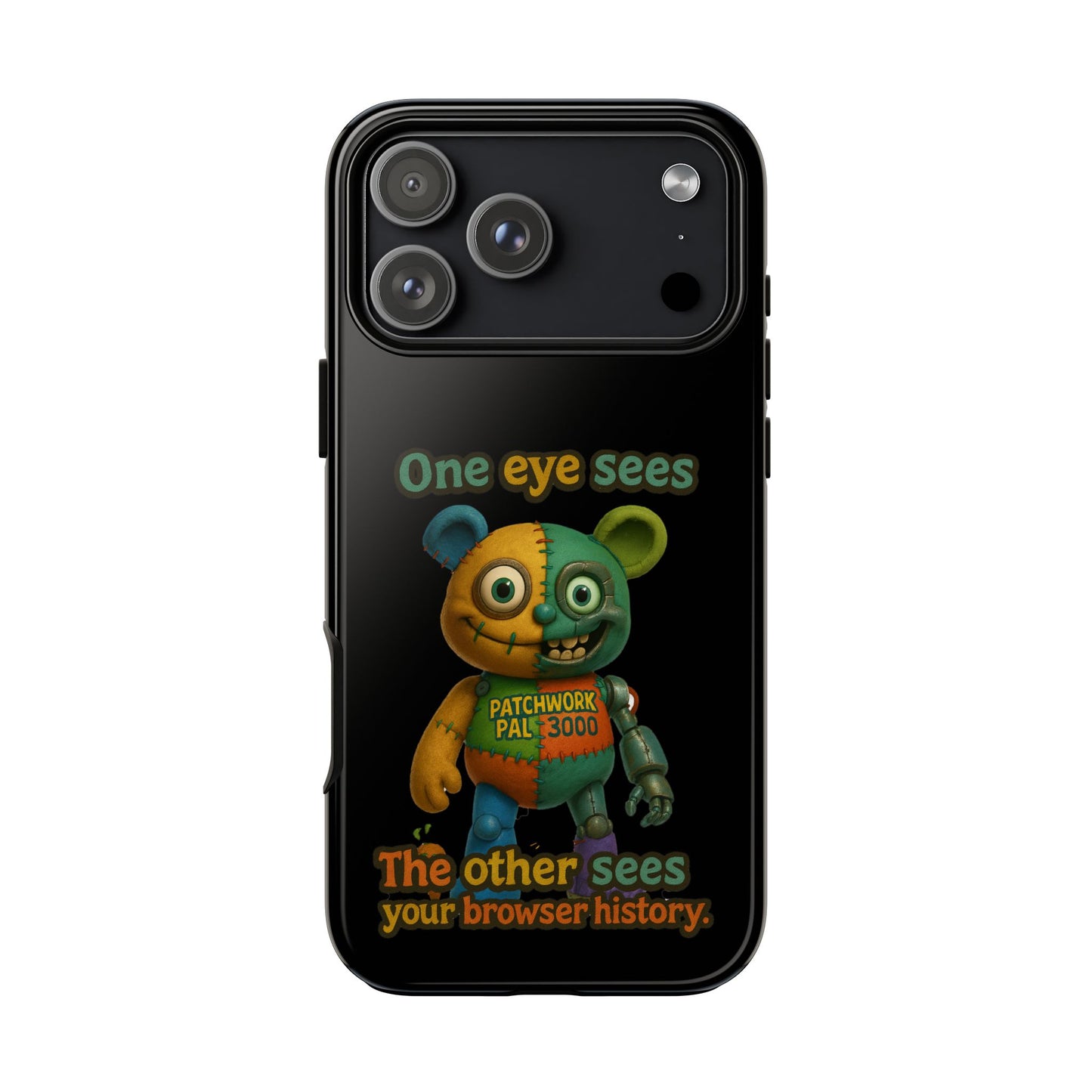 Phone Case — 'One Eye Sees, The Other Sees Your Browser History' Patchwork Bear Design