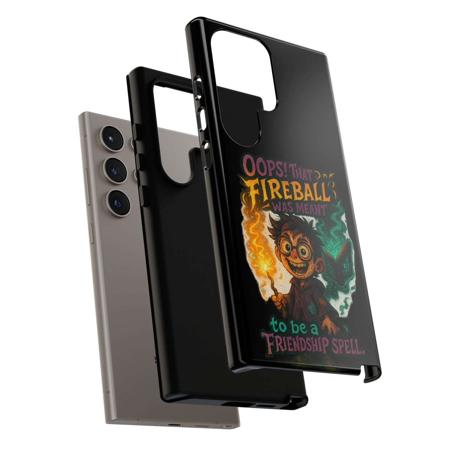 Phone Case — "Oops! That Fireball Was Meant to Be a Friendship Spell" Cute Fantasy Wizard Design