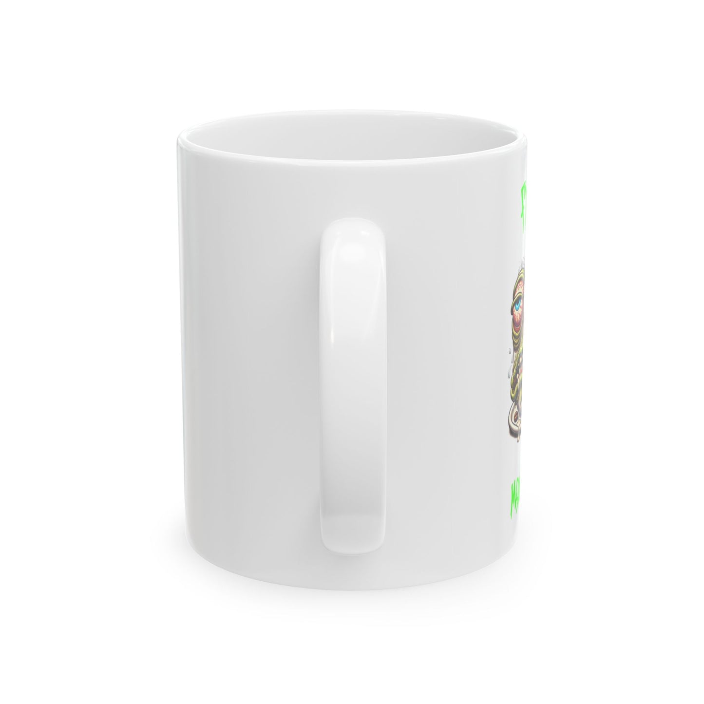 Fuck Mondays Coffee Mug Green