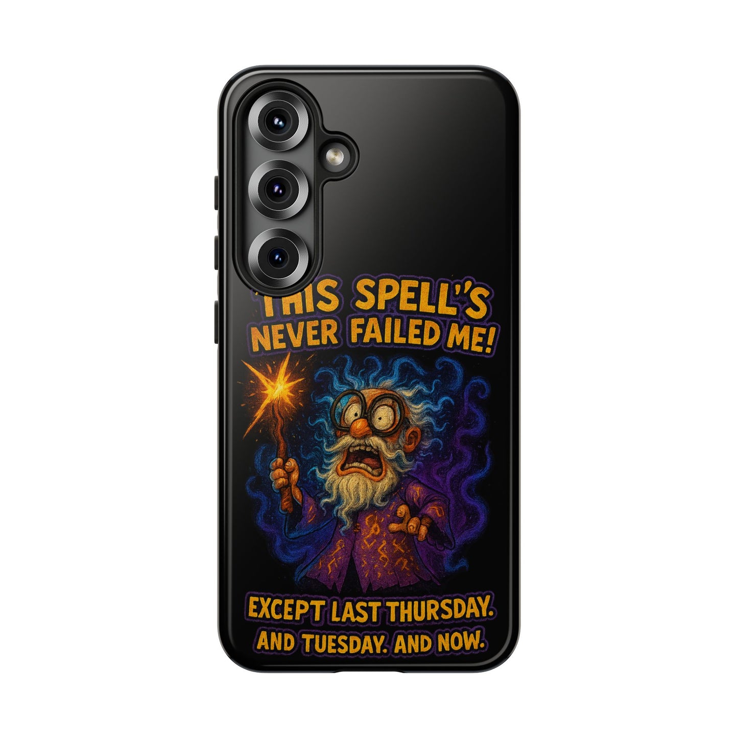 Wizard Phone Case — "This Spell's Never Failed Me!" Funny Magic Protective iPhone Cover