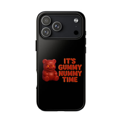 Phone Case — "It's Gummy Nummy Time" Red Gummy Bear Protective Case