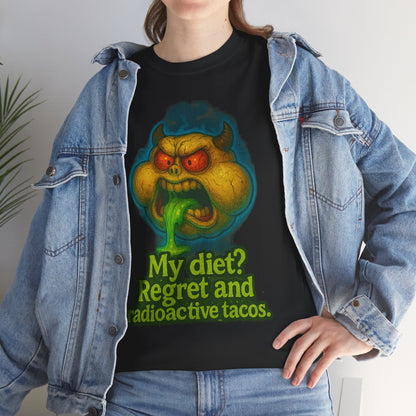 My Diet? Regret and Radioactive Tacos T-Shirt | Mutant Taco Graphic