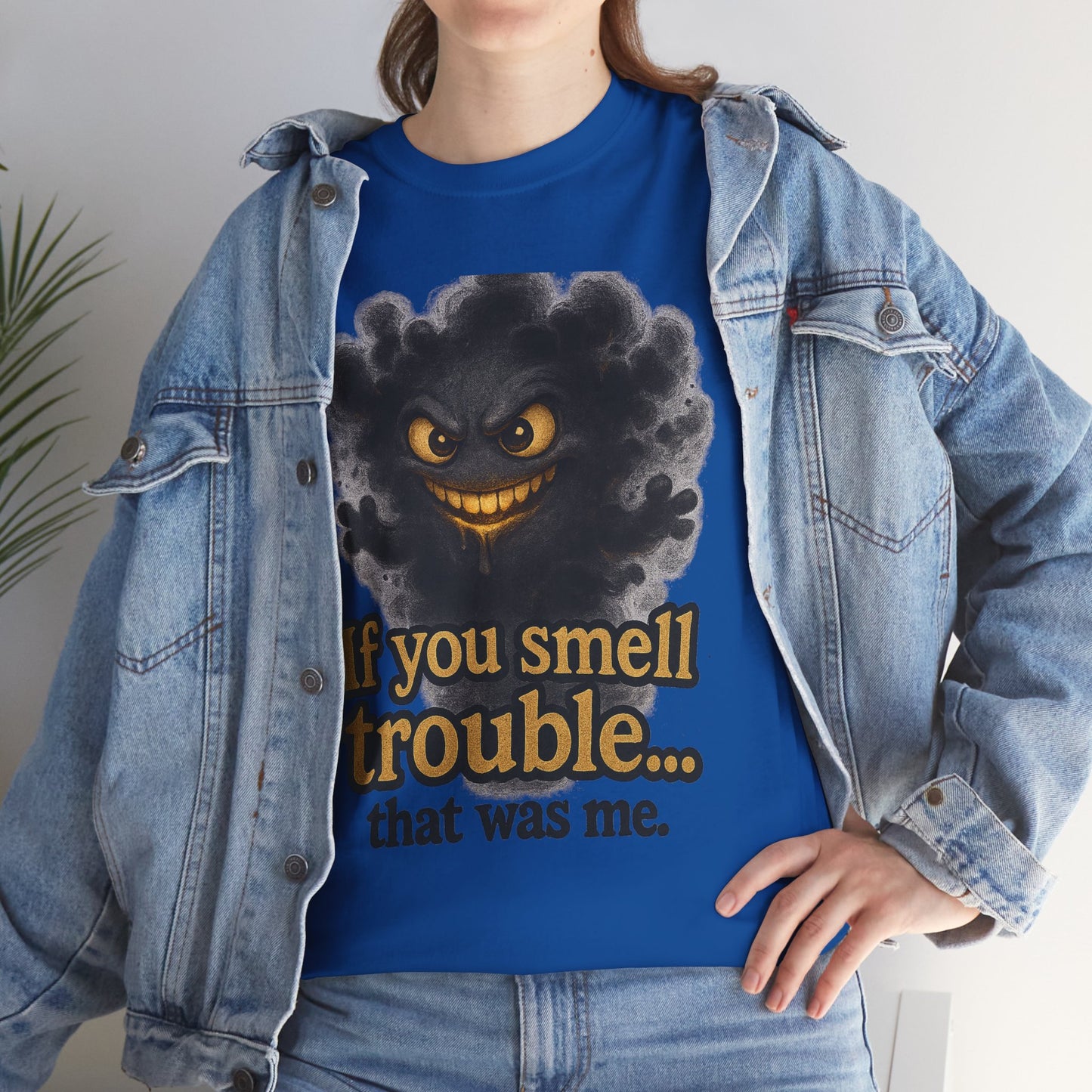 Mischievous Smoke Monster If You Smell Trouble T-Shirt | Funny Tee