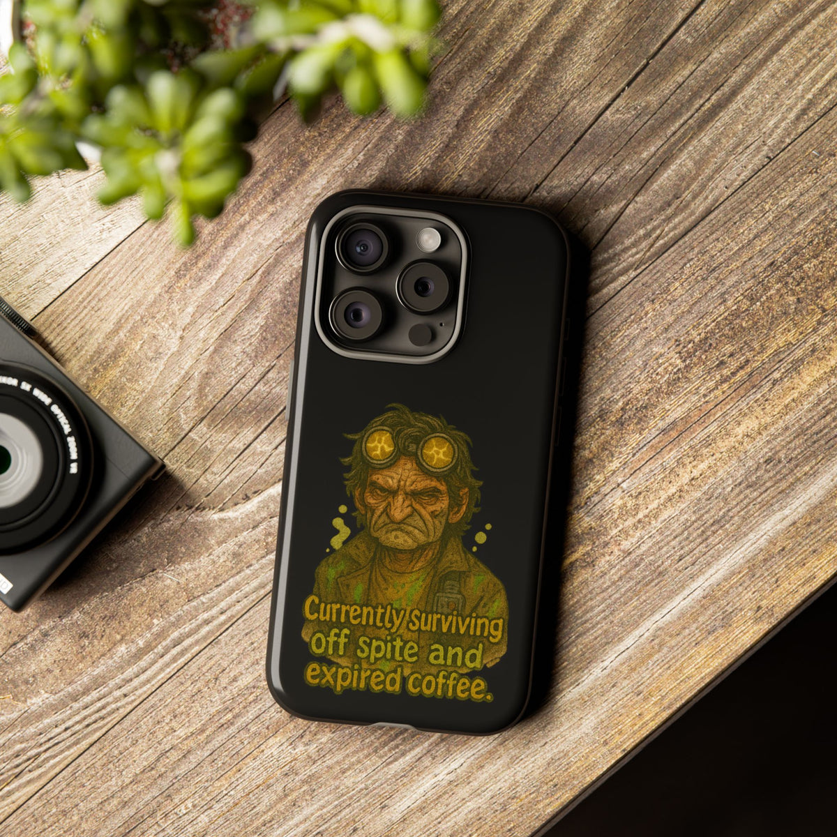 Phone Case — "Currently Surviving Off Spite and Expired Coffee" Vintage Grumpy Design