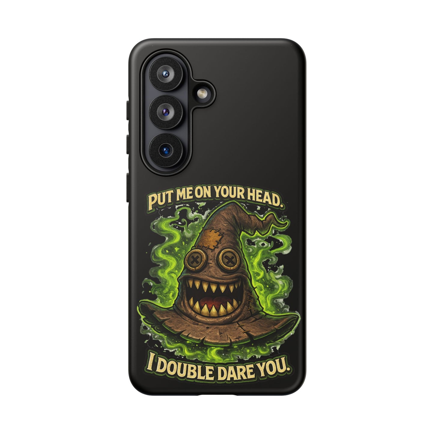 Phone Case — “Put Me On Your Head, I Double Dare You” Scary Witch Hat Design