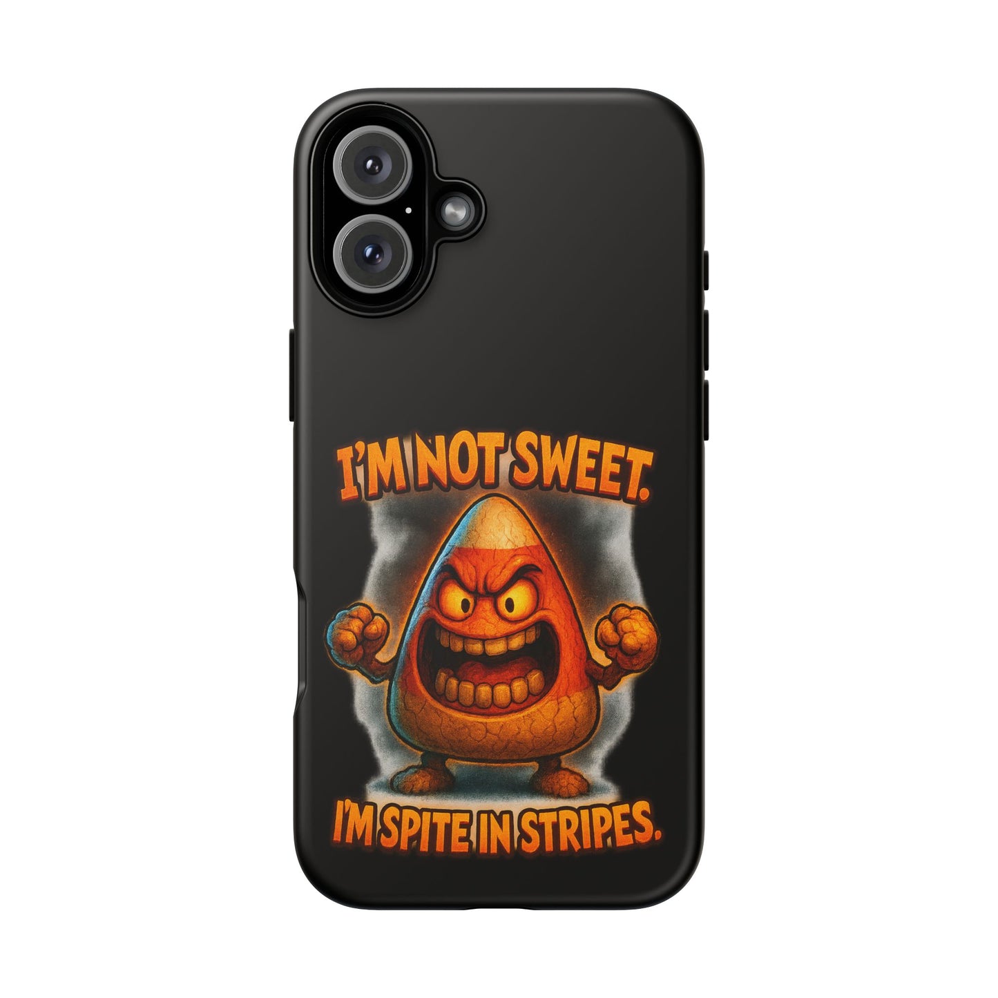 Phone Case — "I'm Not Sweet, I'm Spite in Stripes" Candy Monster Design