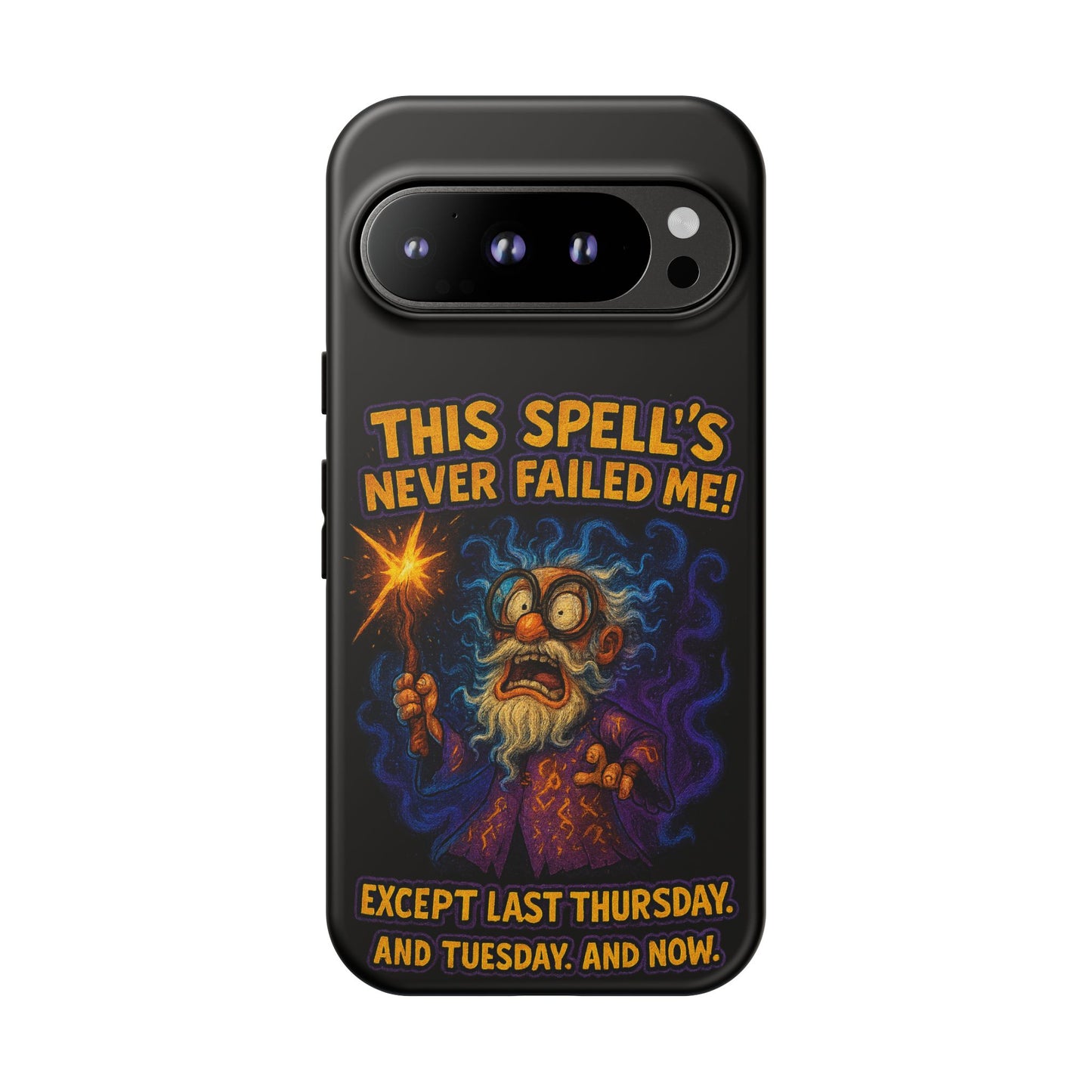 Wizard Phone Case — "This Spell's Never Failed Me!" Funny Magic Protective iPhone Cover