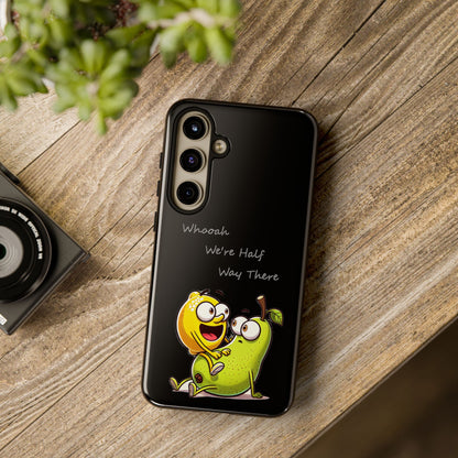 Phone Case - Playful Pear & Lemon Illustration with “Whooah We're Half Way There”