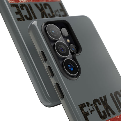 Phone Case - "F*CK ICE" Distressed Protest Design