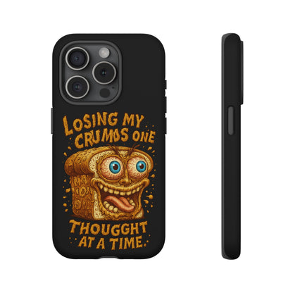 Phone Case — "Losing My Crumbs One Thought at a Time" Funny Retro Bread Illustration