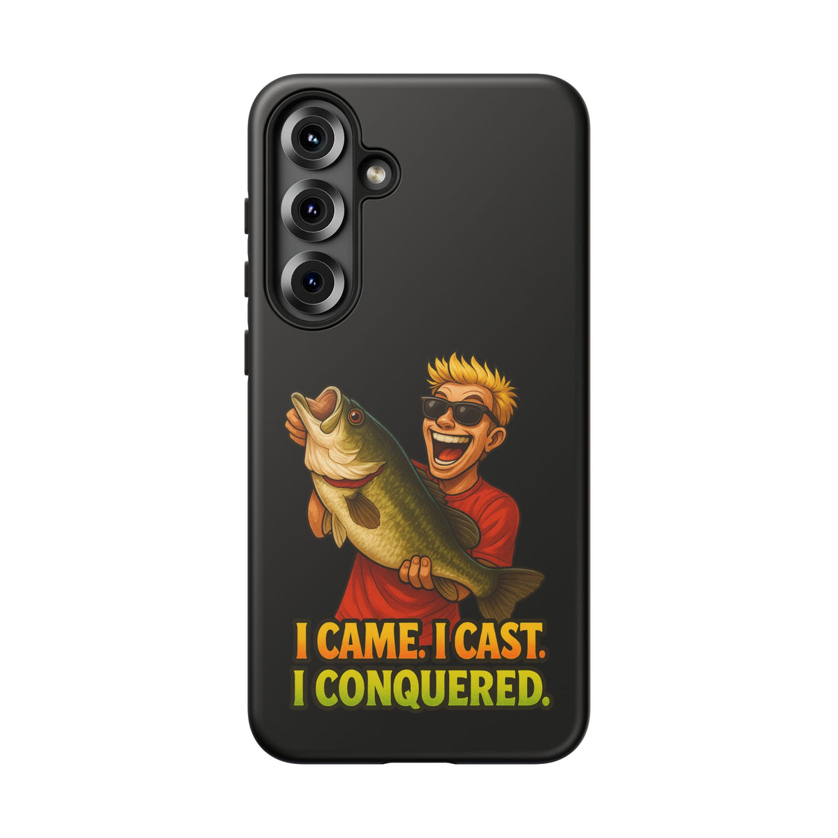 Fishing Phone Case — "I Came. I Cast. I Conquered." Graphic Bass Design
