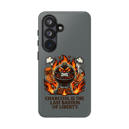 Grilling Phone Case — "Charcoal Is the Last Bastion of Liberty" BBQ Design