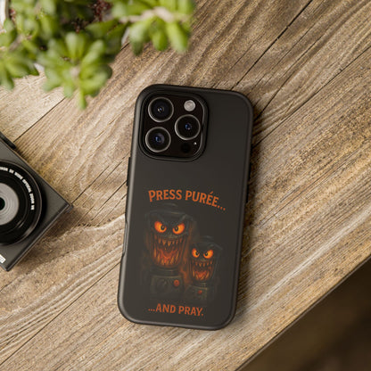 Phone Case - 'Press Purée...and Pray' Halloween Horror Protective Cover