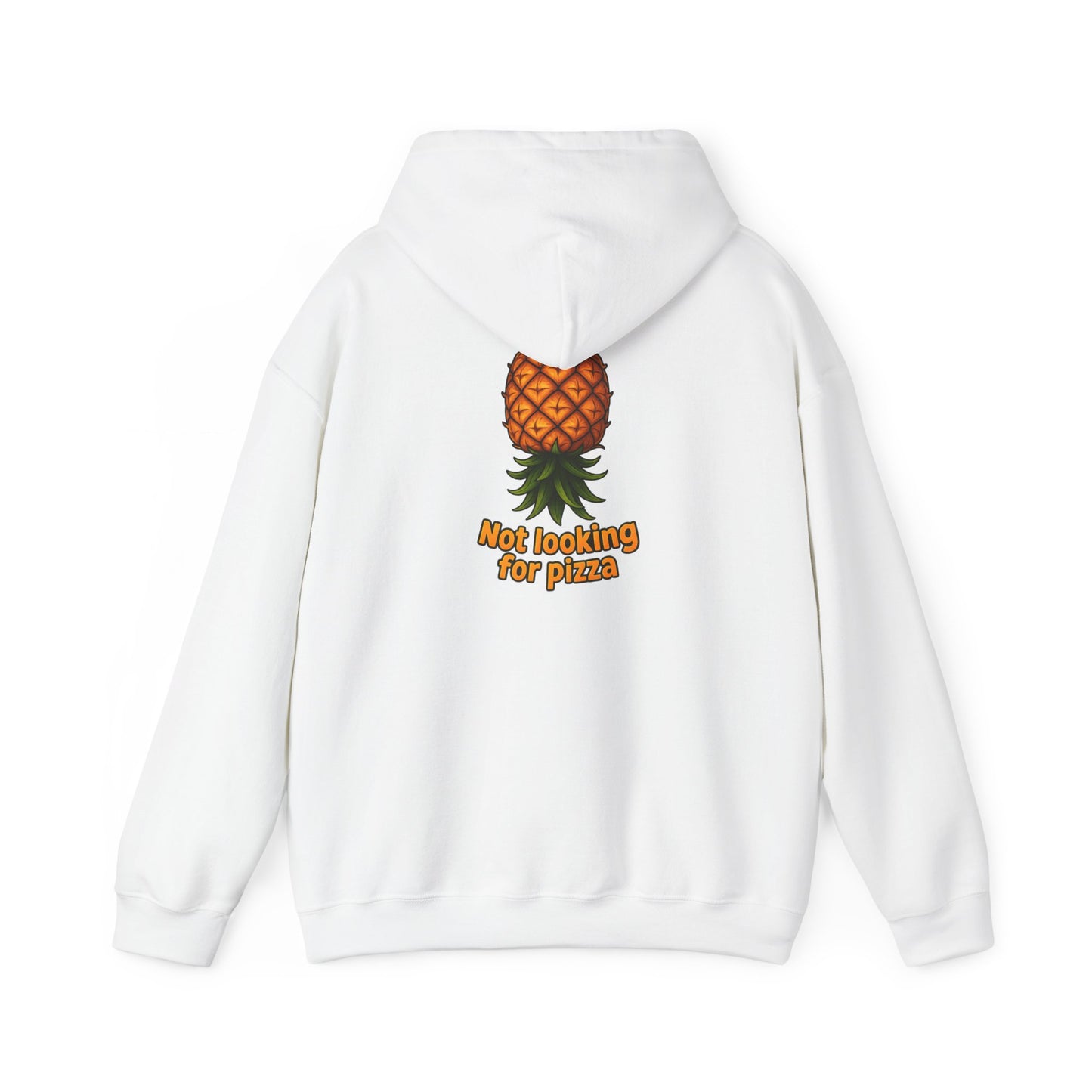 Pineapple Graphic Hoodie — "Not looking for pizza" Tropical Lounge Sweatshirt